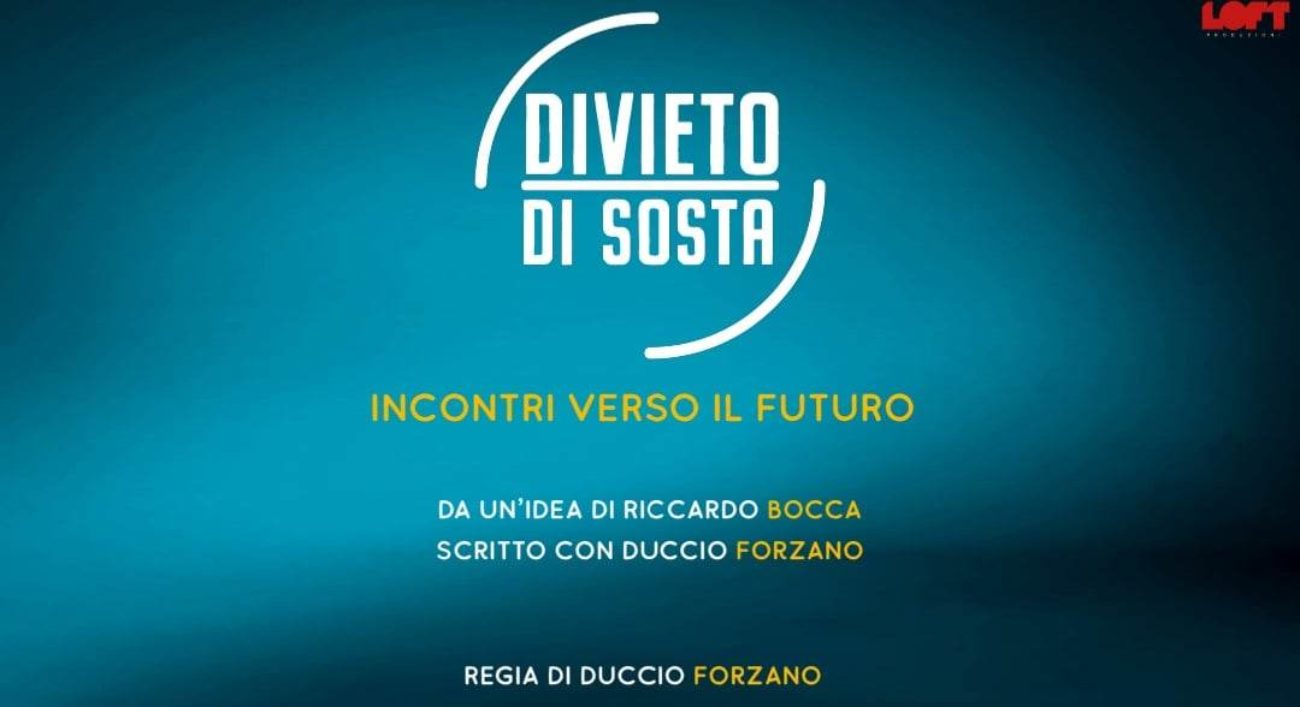 Divieto di Sosta, incontri verso il futuro: il programma di Riccardo Bocca dal 30 novembre su TvLoft