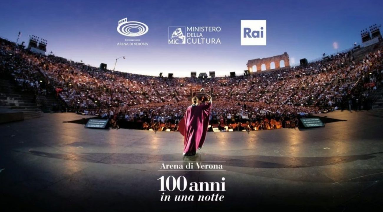 Arena di Verona – 100 anni in una notte streaming diretta tv
