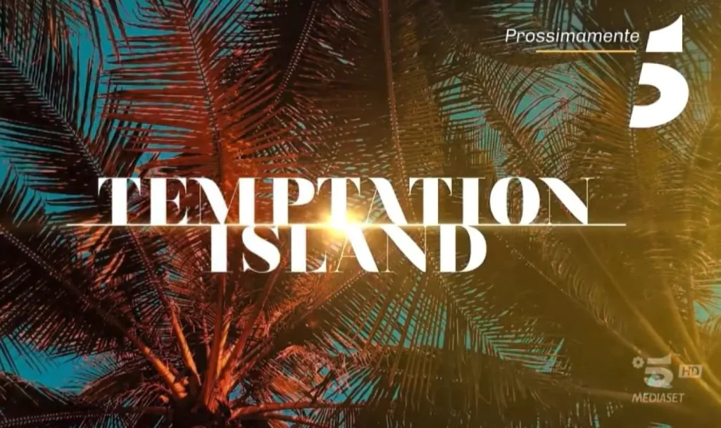 Temptation Island 2023 a che ora inizia orario canale 5
