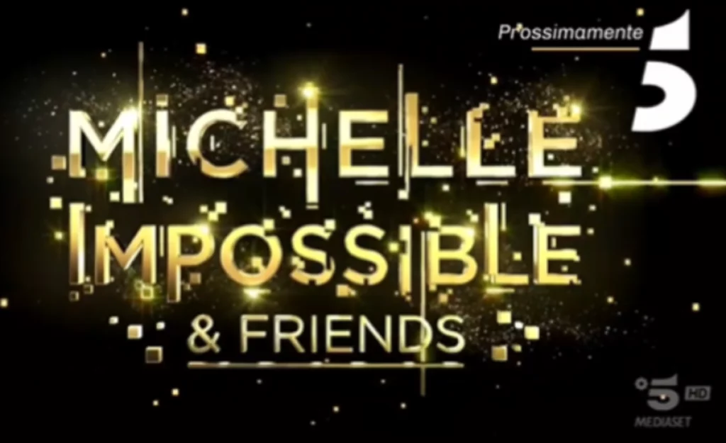 Michelle Impossible e Friends 2024 streaming diretta tv terza puntata