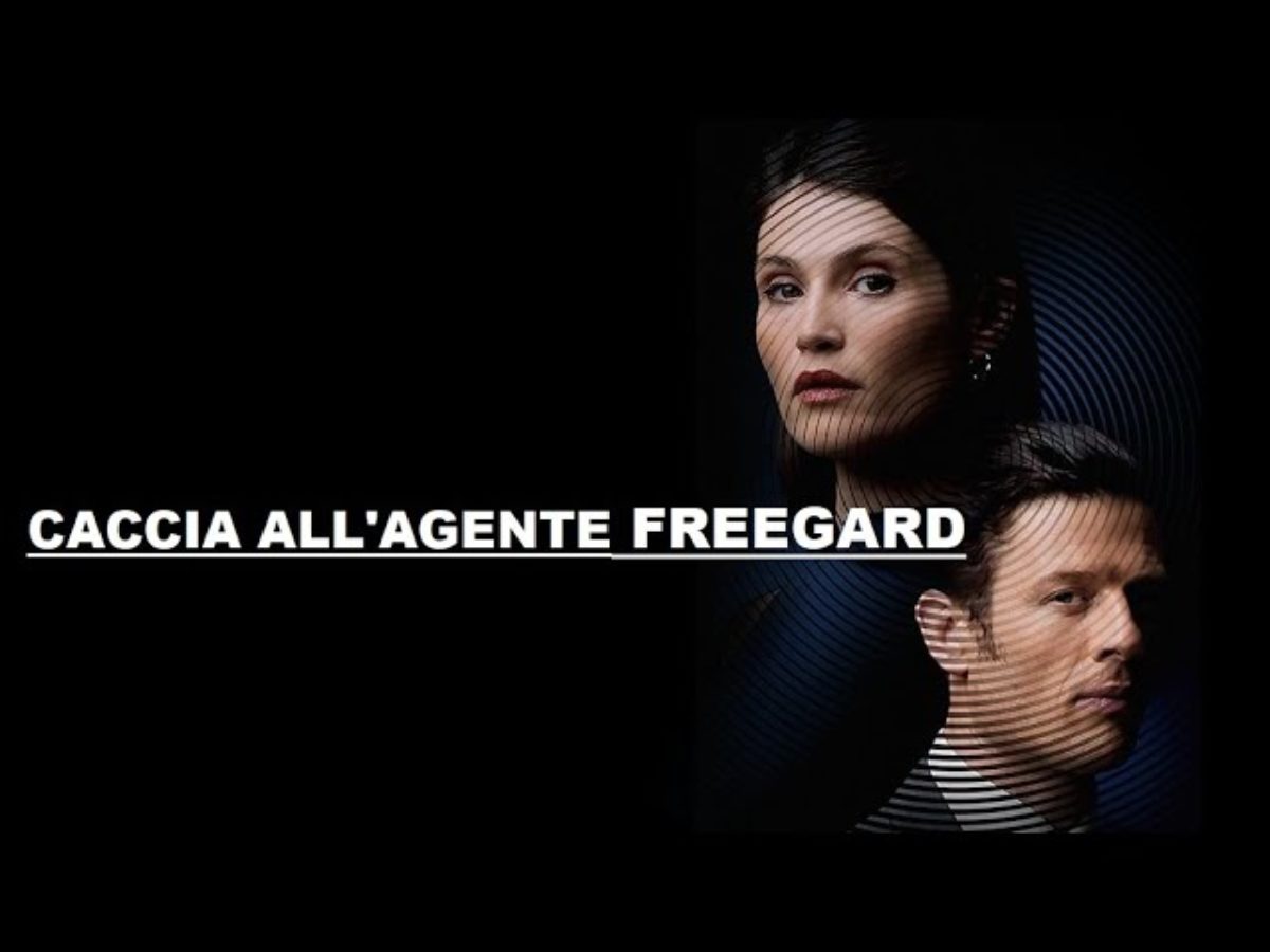 Caccia all’agente Freegard: tutto quello che c’è da sapere sul film